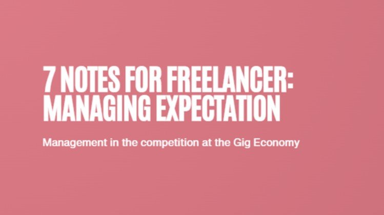 7 Catatan Freelancer: Mengatur Ekspektasi